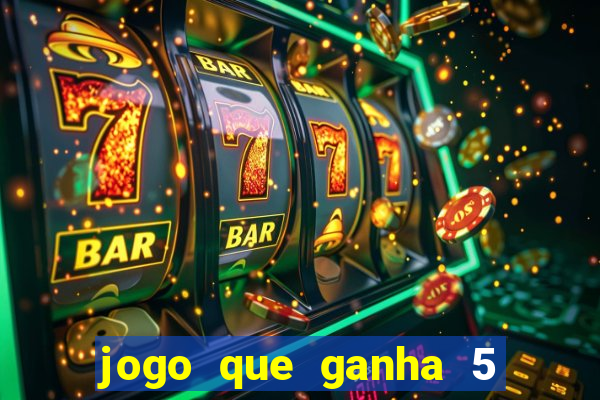 jogo que ganha 5 reais no cadastro